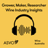 Grower, Maker, Researcher - Wine Industry Insights