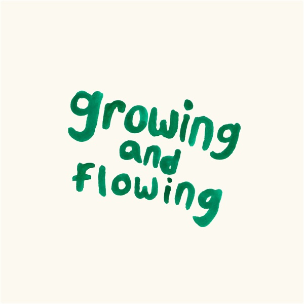 Artwork for growing and flowing in your twenties