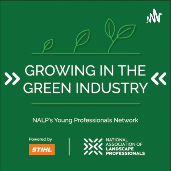 Artwork for Growing In The Green Industry