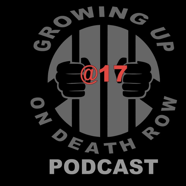 Artwork for Growing Up On Death Row At 17