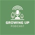 Growing Up Podcast