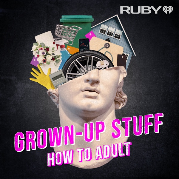 Artwork for Grown-Up Stuff: How to Adult