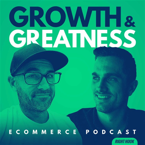 Artwork for Growth & Greatness eCommerce Podcast