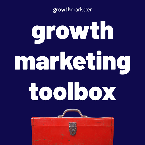 Artwork for Growth Marketing Toolbox