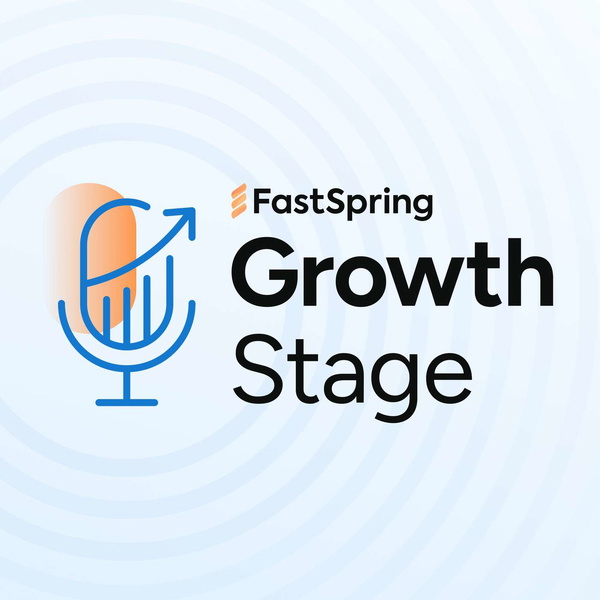 Artwork for Growth Stage by FastSpring