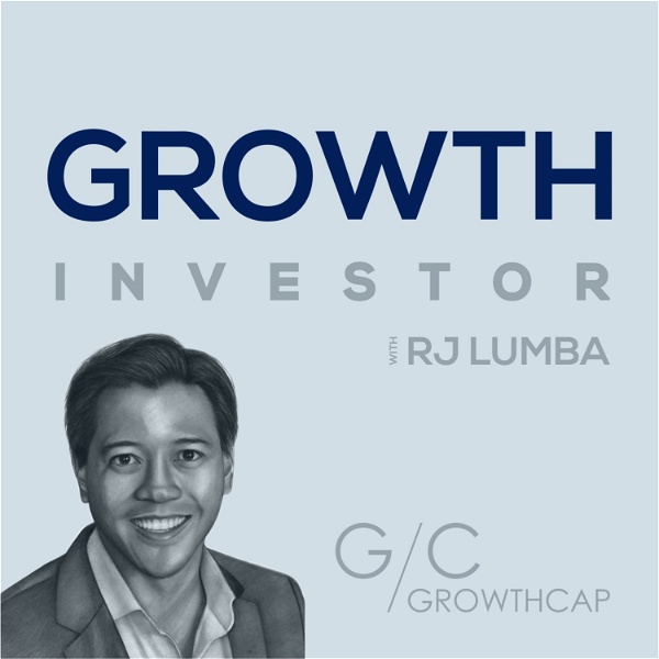 Artwork for Growth Investor with GrowthCap‘s RJ Lumba