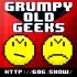 Grumpy Old Geeks