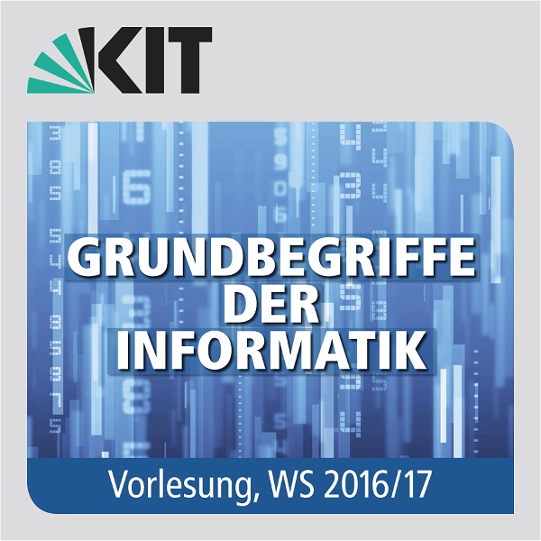 Artwork for Grundbegriffe der Informatik, Vorlesung, WS16/17