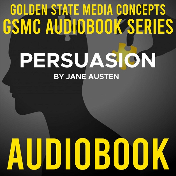 Artwork for GSMC Audiobook Series: Persuasion by Jane Austen