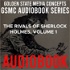 GSMC Audiobook Series: The Rivals of Sherlock Holmes, Volume 1
