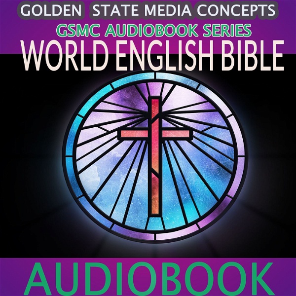Artwork for GSMC Audiobook Series: World English Bible