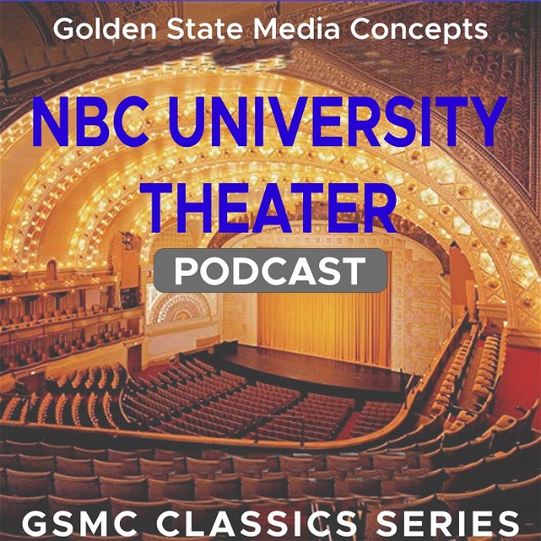 Artwork for GSMC Classics: NBC University Theater
