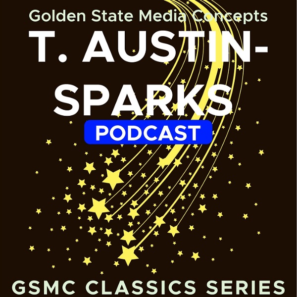 Artwork for GSMC Classics: T. Austin-Sparks