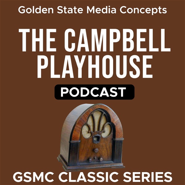 Artwork for GSMC Classics: The Campbell Playhouse