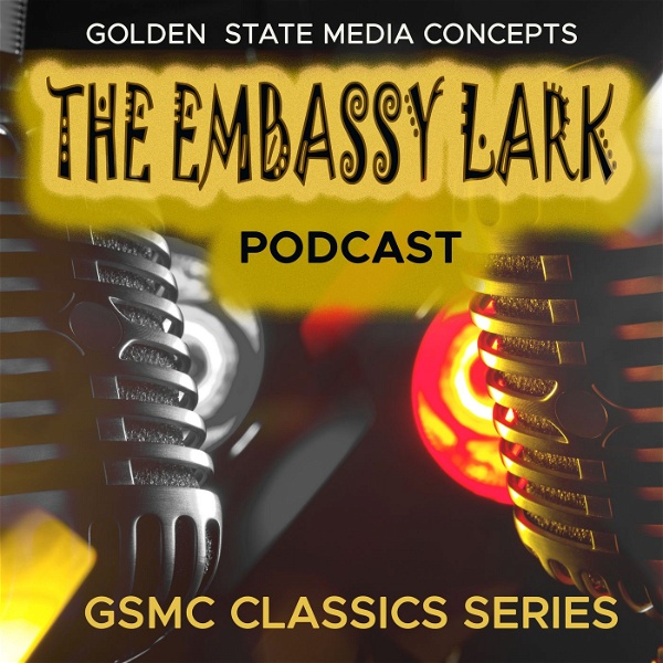 Artwork for GSMC Classics: The Embassy Lark