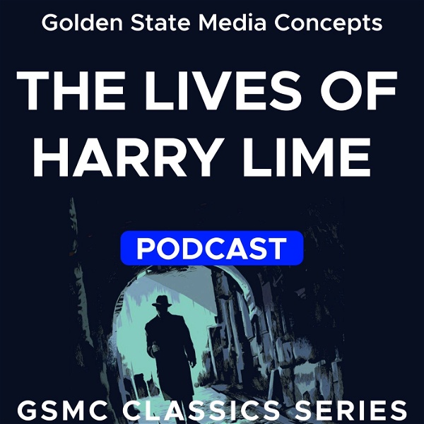 Artwork for GSMC Classics: The Lives of Harry Lime