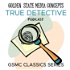 GSMC Classics: True Detective