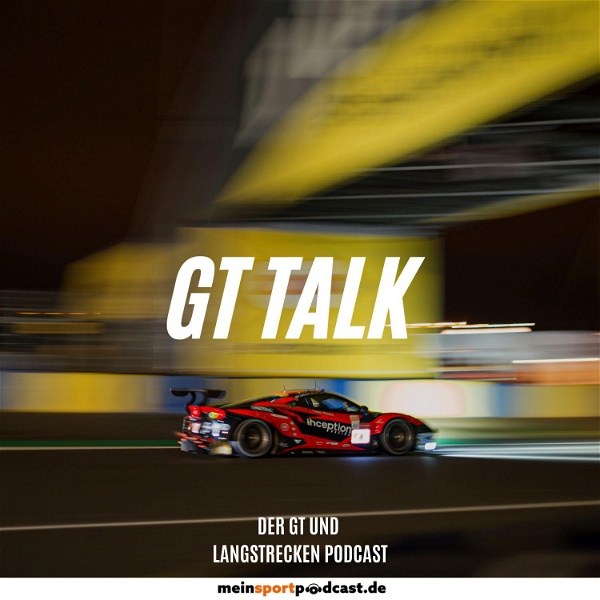 Artwork for GT-Talk der GT und Langstrecken Podcast