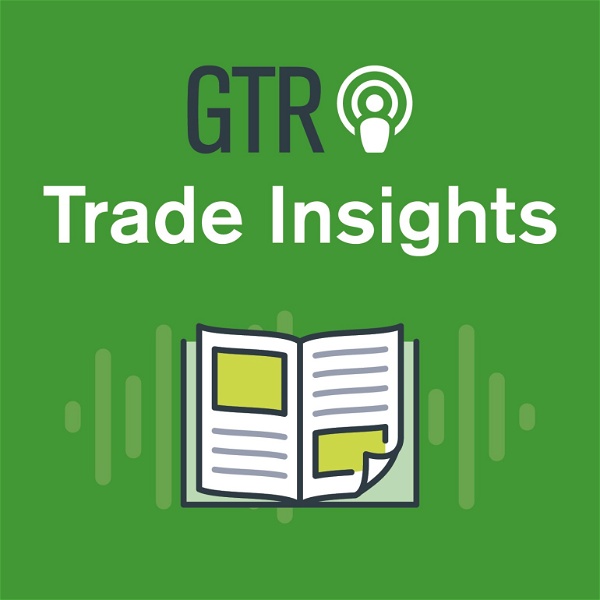 Artwork for GTR Trade Insights
