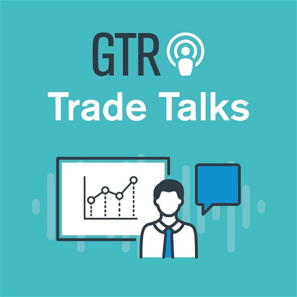 Artwork for GTR Trade Talks