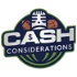 Cash Considerations