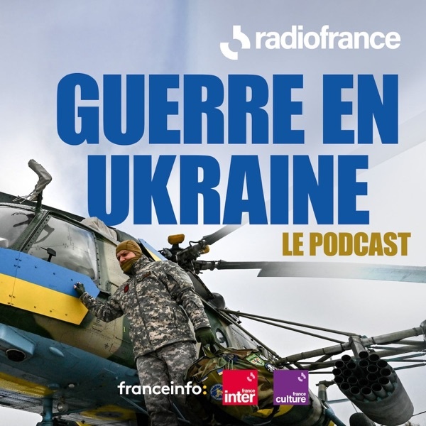 Artwork for Guerre en Ukraine, le podcast