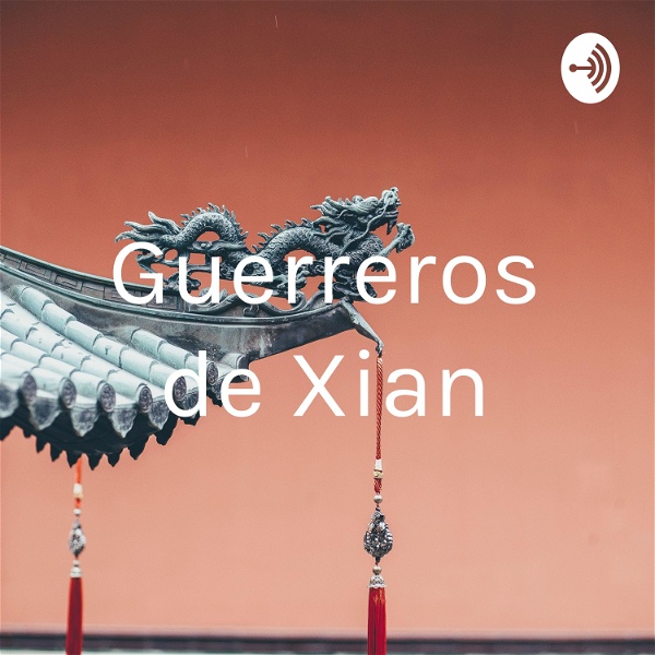 Artwork for Guerreros de Xian