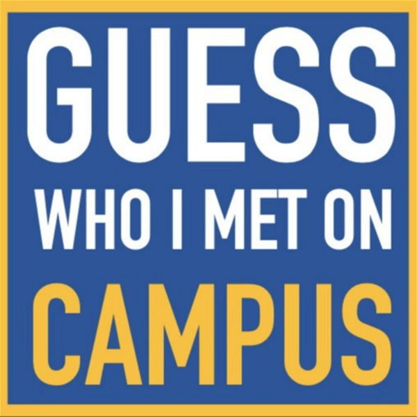 Artwork for Guess Who I Met On Campus?!