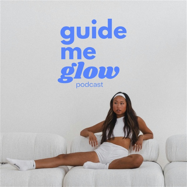 Artwork for Guide Me Glow podcast