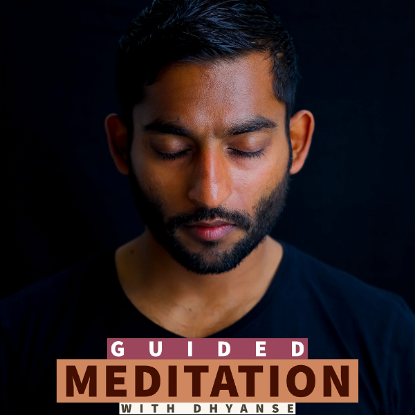 Artwork for Guided Meditation & Spirituality I Dhyanse