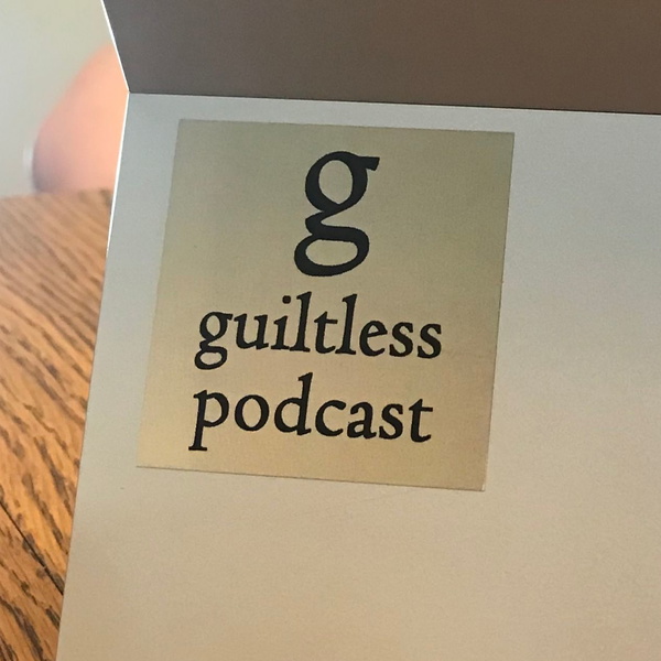 Artwork for Guiltless Podcast