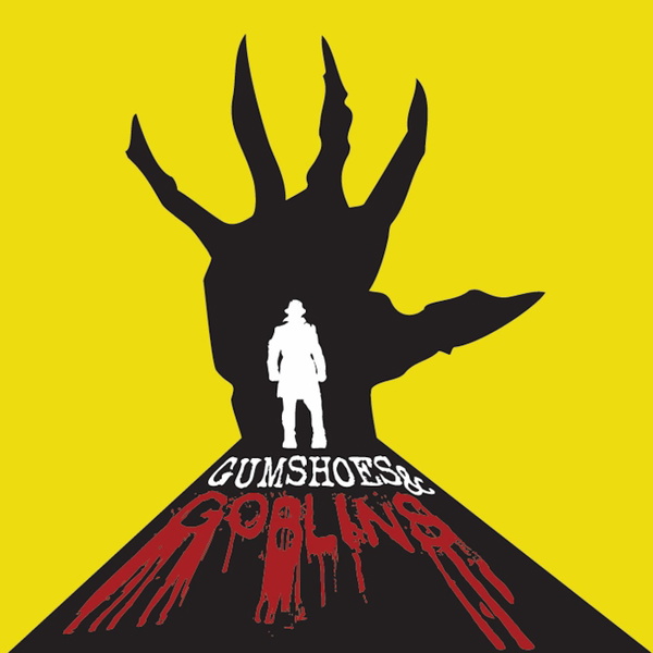 Artwork for Gumshoes & Goblins