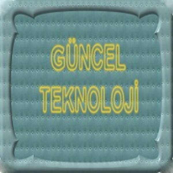 Artwork for Güncel Teknoloji