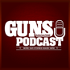 The GUNS Magazine Podcast