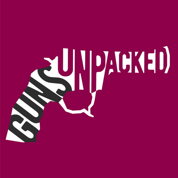 Artwork for Guns Unpacked