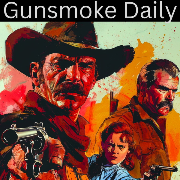 Artwork for Gunsmoke Daily