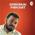 Gurubaai Podcast
