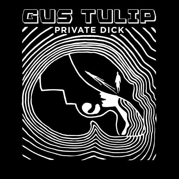Artwork for Gus Tulip Private Dick
