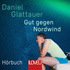 Gut gegen Nordwind
