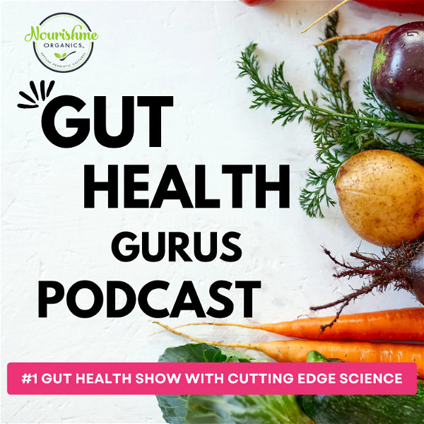 Artwork for The Gut Health Gurus Podcast