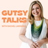 Gutsy Talks