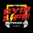 The Gym Life Podcast