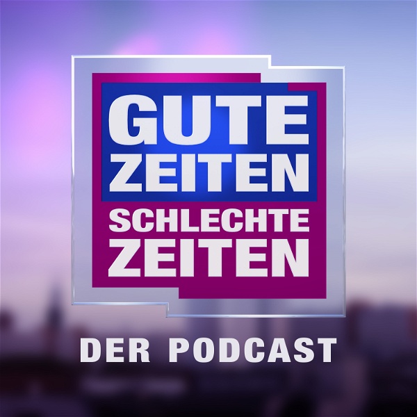 Artwork for GZSZ - Der offizielle Podcast