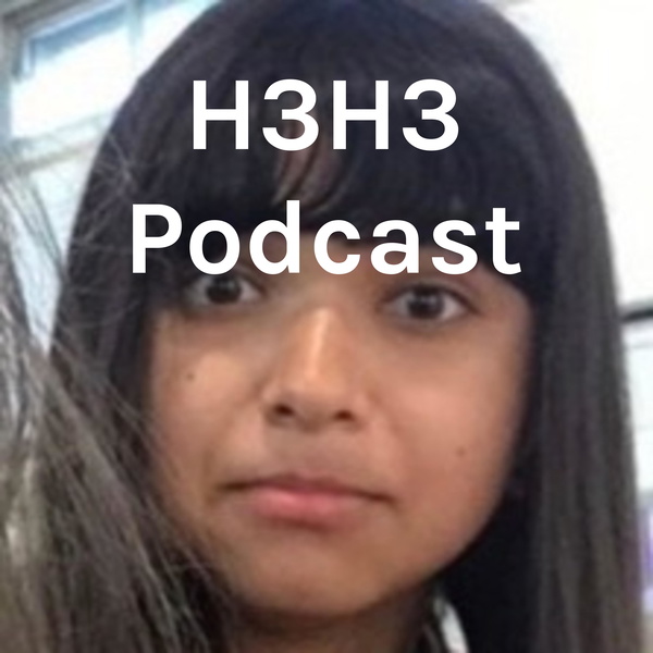 Artwork for H3H3 Podcast