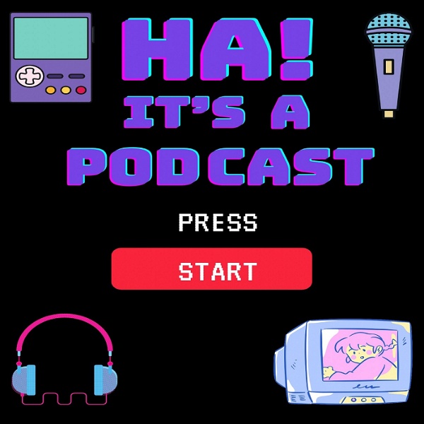 Artwork for Ha! It’s a Podcast
