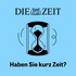 Haben Sie kurz Zeit?