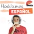 Hablamos español - Mas Que Siesta (learn spanish, aprender español)