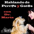 Hablando de Perros y Gatos con Dr. Marta- Pet Life Radio Original