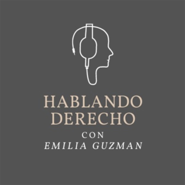 Artwork for Hablando Derecho con Emília Guzmán