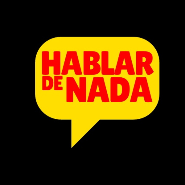 Artwork for Hablar de Nada